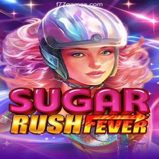 Dive into the World of SugarRushFever